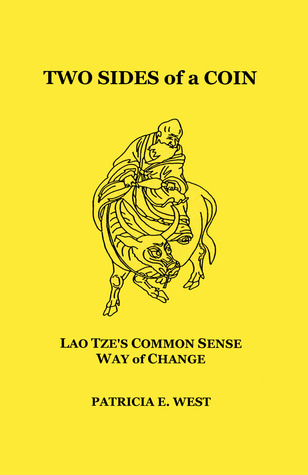 Two Sides of a Coin: Lao Tze's Common Sense Way of Change