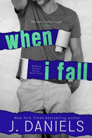 When I Fall (Alabama Summer, #3)