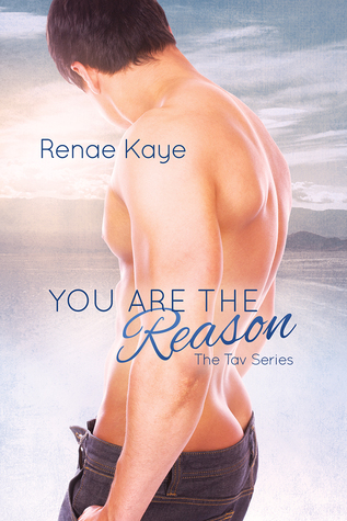 You Are the Reason (The Tav #2)