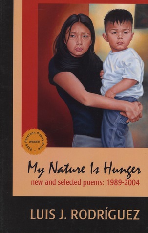 My Nature Is Hunger: New and Selected Poems, 1989 2004