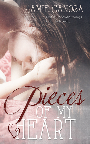 Pieces of My Heart (Pieces, #2)