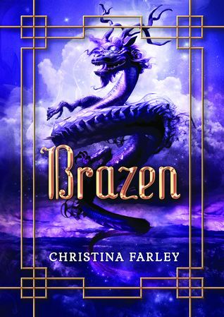 Brazen (Gilded, #3)