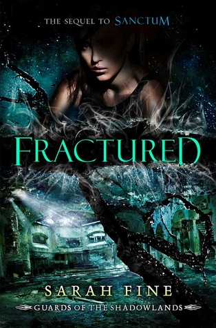 Fractured (Guards of the Shadowlands, #2)