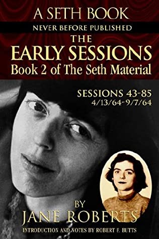 The Early Sessions: Book 2 of The Seth Material  (Early Sessions #2)