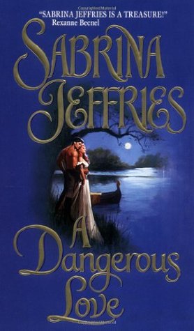 A Dangerous Love (Swanlea Spinsters, #1)