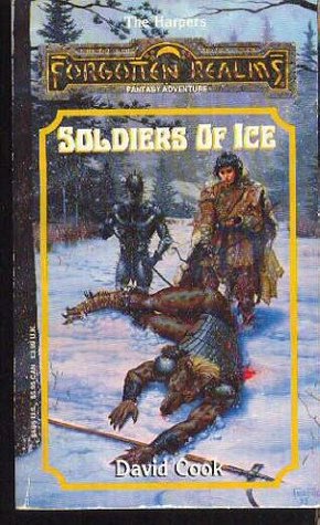 Soldiers of Ice (Forgotten Realms: The Harpers, #7)