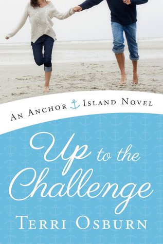 Up to the Challenge (Anchor Island, #2)