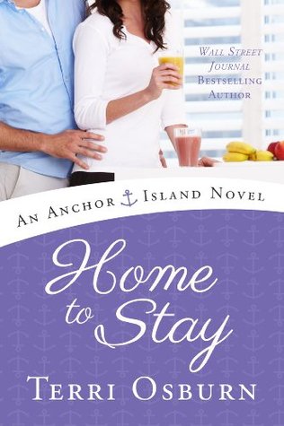 Home to Stay (Anchor Island, #3)