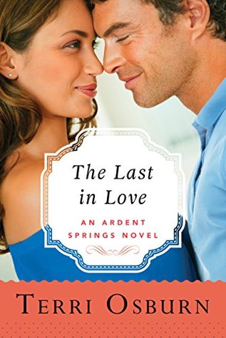 The Last in Love (Ardent Springs, #5)