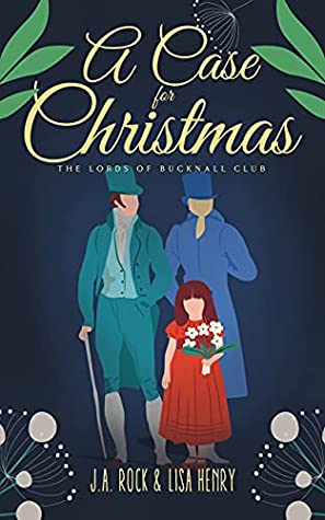A Case for Christmas (The Lords of Bucknall Club, #2)
