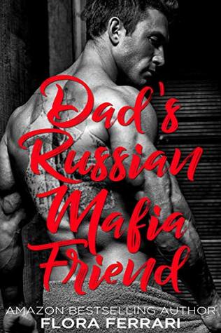 Dad's Russian Mafia Friend