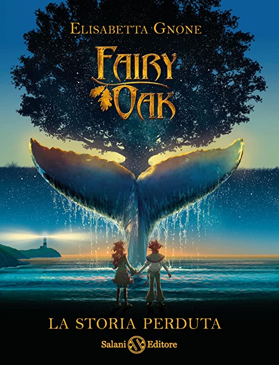 Fairy Oak. La storia perduta