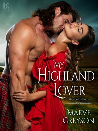 My Highland Lover (Highland Hearts, #1)