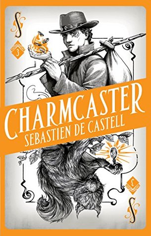 Charmcaster (Spellslinger, #3)