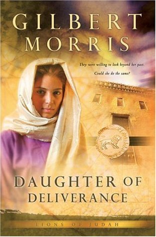 Daughter of Deliverance (Lions of Judah #6)