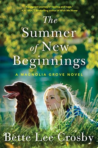 The Summer of New Beginnings (Magnolia Grove #1)