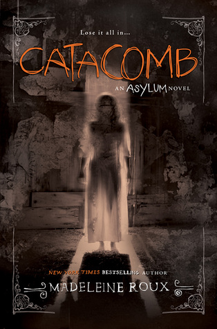 Catacomb (Asylum, #3)