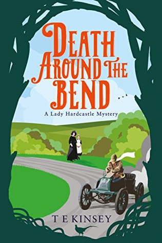 Death Around the Bend (Lady Hardcastle Mysteries, #3)