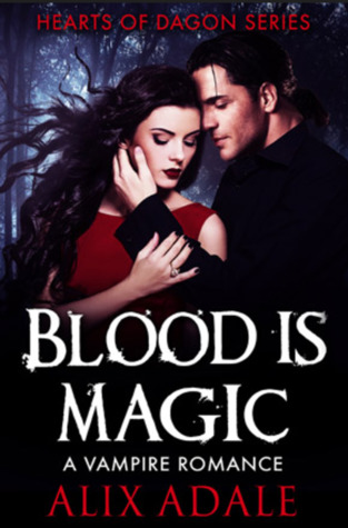 Blood is Magic (Hearts of Dagon #1)