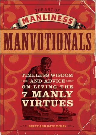 The Art of Manliness: Manvotionals