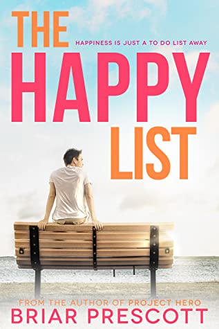 The Happy List (Better With You, #1)