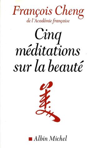 Cinq méditations sur la beauté