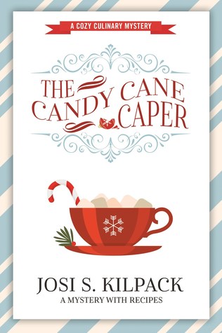 The Candy Cane Caper (Culinary Mystery, #13)