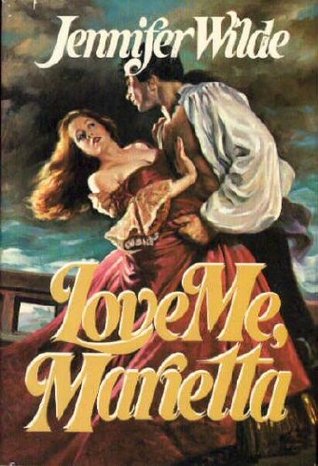 Love Me, Marietta (Marietta Danver Trilogy #2)