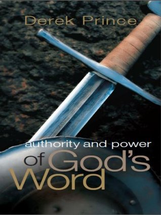 Authority and Power of God's Word (Laying The Foundation)