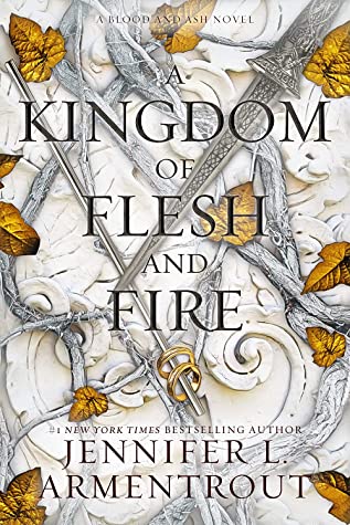 A Kingdom of Flesh and Fire (Blood and Ash, #2)