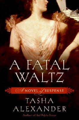 A Fatal Waltz (Lady Emily, #3)