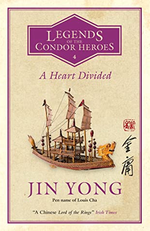 A Heart Divided (Legends of the Condor Heroes #4)