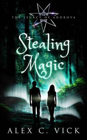 Stealing Magic (The Legacy of Androva #1)