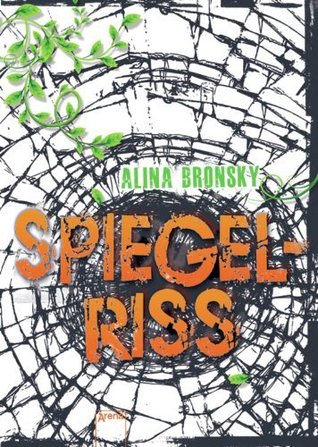 Spiegelriss (Spiegelkind, #2)