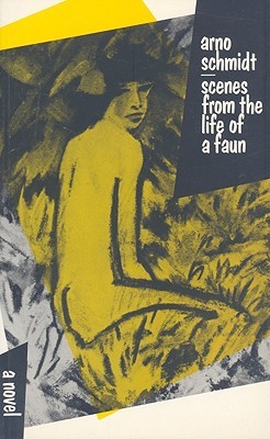 Scenes from the Life of a Faun: A Short Novel