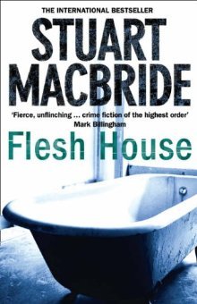 Flesh House (Logan McRae, #4)