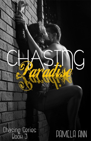 Chasing Paradise (Chasing, #3)