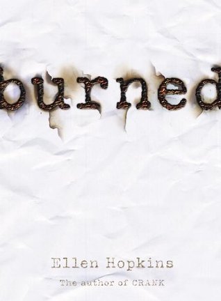 Burned (Burned, #1)