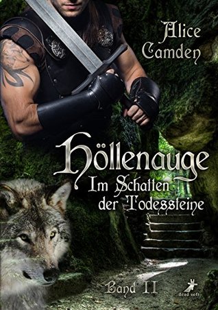 Höllenauge (Im Schatten der Todessteine, #2)