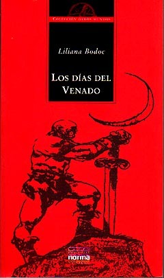 Los días del venado (La saga de los confines, #1)