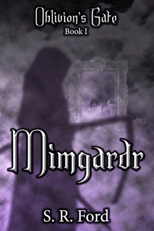 Mimgardr (Oblivion's Gate, #1)