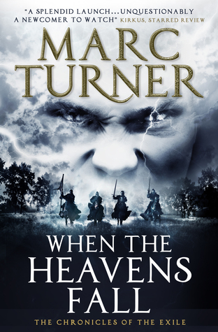 When the Heavens Fall (The Chronicles of the Exile, #1)
