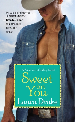 Sweet on You (Sweet on a Cowboy, #3)