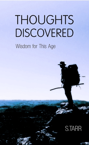 Wisdom for This Age (Thoughts Discovered #2)
