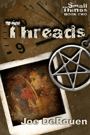 Threads (Small Things, #2)