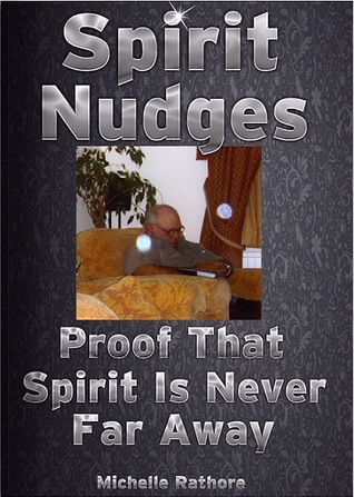 Spirit Nudges: Proof That Spirit Is Never Far Away