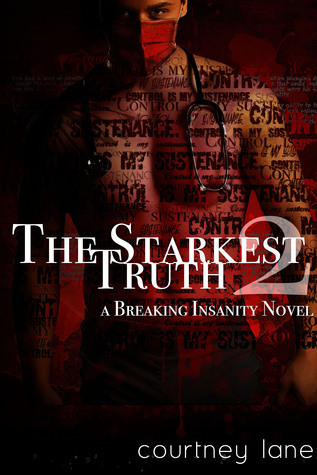 The Starkest Truth (Breaking Insanity, #2)