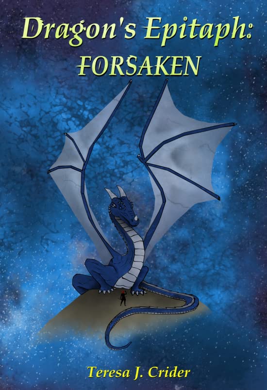 Dragon's Epitaph: Forsaken (Dragon's Epitaph, #2)