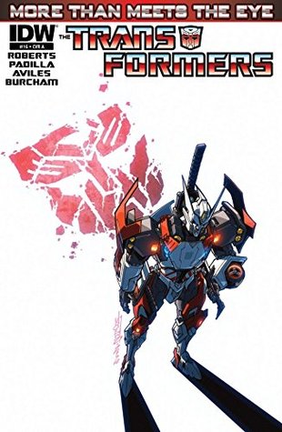 Transformers: More Than Meets the Eye (2011-) #16 (Transformers: More Than Meets the Eye Ongoing)