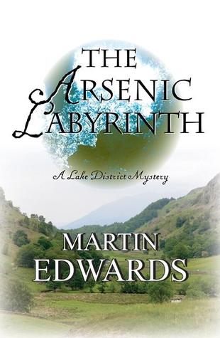 The Arsenic Labyrinth (The Lake District Mysteries #3)